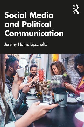 Бумажная книга «Social Media and Political Communication», автор Джереми Харрис Липшульц - фото №1