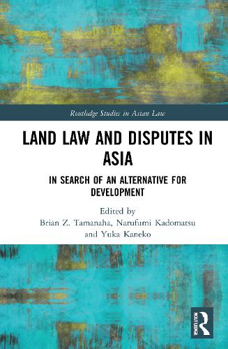 Бумажная книга «Land Law and Disputes in Asia: In Search of an Alternative for Development» - фото №1