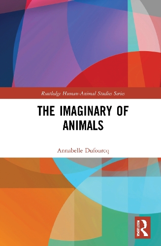 Бумажная книга «The Imaginary of Animals», автор Аннабель Дюфурк - фото №1