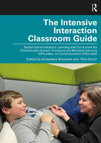 Паперова книга «The Intensive Interaction Classroom Guide: Social Communication Learning and Curriculum for Children with Autism, Profound and Multiple Learning Difficulties, or Communication Difficulties» - фото №1