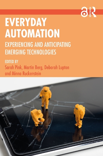 Паперова книга «Everyday Automation: Experiencing and Anticipating Emerging Technologies» - фото №1