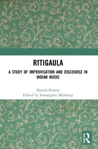 Бумажная книга «Rītigaula: A Study of Improvisation and Discourse in Indian Music» - фото №1