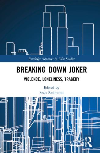 Паперова книга «Breaking Down Joker: Violence, Loneliness, Tragedy» - фото №1