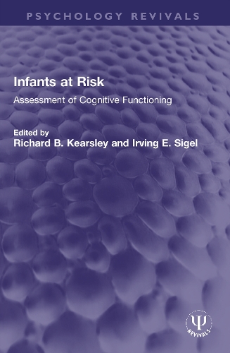 Бумажная книга «Infants at Risk: Assessment of Cognitive Functioning» - фото №1