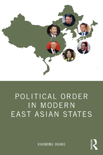 Бумажная книга «Political Order in Modern East Asian States», автор Сяомин Хуан - фото №1
