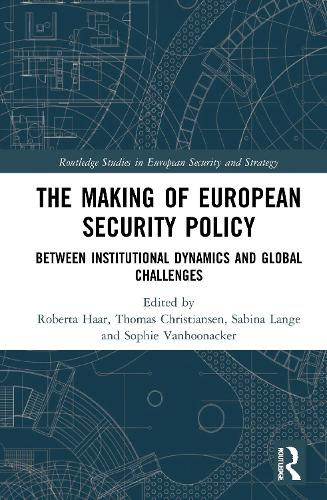 Бумажная книга «The Making of European Security Policy: Between Institutional Dynamics and Global Challenges» - фото №1