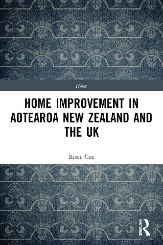 [object Object] «Home Improvement in Aotearoa New Zealand and the UK», автор Розі Кокс - фото №1