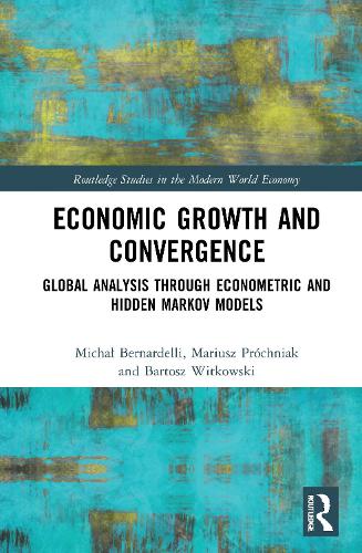 Бумажная книга «Economic Growth and Convergence: Global Analysis through Econometric and Hidden Markov Models», авторов Бартош Витковски, Мариуш Прухняк, Михал Бернарделли - фото №1