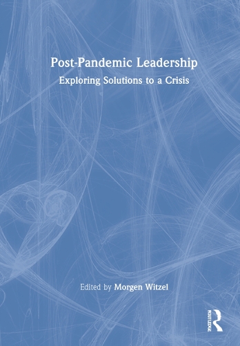 Бумажная книга «Post-Pandemic Leadership: Exploring Solutions to a Crisis» - фото №1