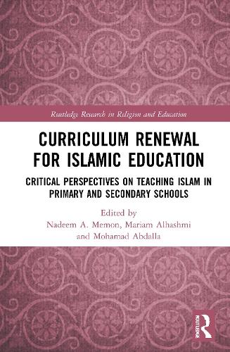 Бумажная книга «Curriculum Renewal for Islamic Education: Critical Perspectives on Teaching Islam in Primary and Secondary Schools» - фото №1