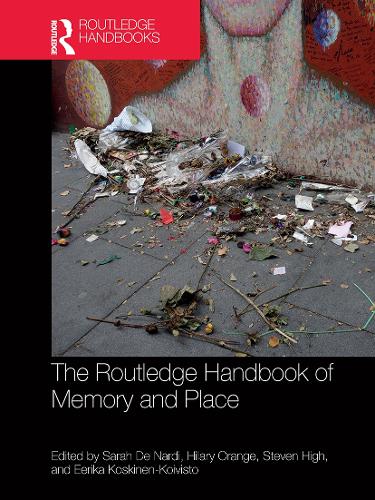 Бумажная книга «The Routledge Handbook of Memory and Place» - фото №1