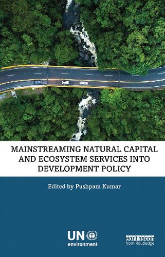 Бумажная книга «Mainstreaming Natural Capital and Ecosystem Services into Development Policy» - фото №1