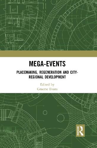 Паперова книга «Mega-Events: Placemaking, Regeneration and City-Regional Development» - фото №1