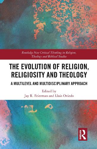 Паперова книга «The Evolution of Religion, Religiosity and Theology: A Multi-Level and Multi-Disciplinary Approach» - фото №1