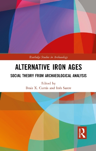 Бумажная книга «Alternative Iron Ages: Social Theory from Archaeological Analysis» - фото №1
