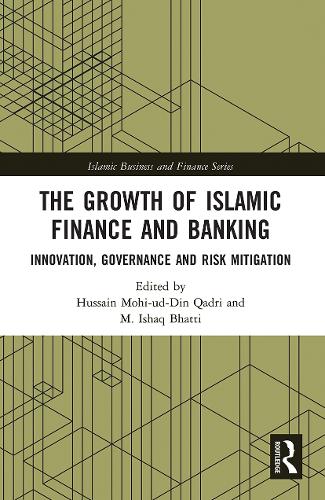 Бумажная книга «The Growth of Islamic Finance and Banking: Innovation, Governance and Risk Mitigation» - фото №1