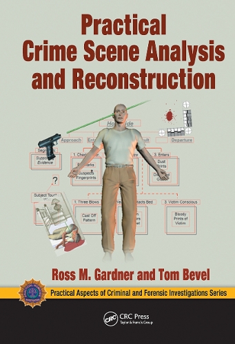 Бумажная книга «Practical Crime Scene Analysis and Reconstruction», авторов Росс М. Гарднер, Том Бивел - фото №1