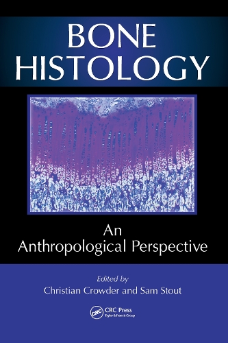 Паперова книга «Bone Histology: An Anthropological Perspective» - фото №1