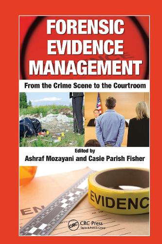 Паперова книга «Forensic Evidence Management: From the Crime Scene to the Courtroom» - фото №1