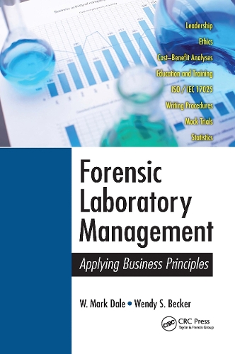 Бумажная книга «Forensic Laboratory Management: Applying Business Principles», авторов У. Марк Дейл, Венди С. Беккер - фото №1