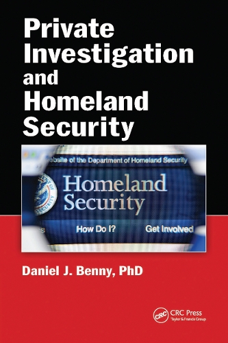 Бумажная книга «Private Investigation and Homeland Security», автор Дэниел Дж. Бенни - фото №1