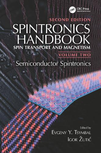 Бумажная книга «Spintronics Handbook, Second Edition: Spin Transport and Magnetism: Volume Two: Semiconductor Spintronics» - фото №1