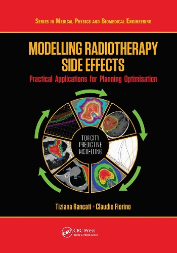 [object Object] «Modelling Radiotherapy Side Effects: Practical Applications for Planning Optimisation», авторов Клаудио Фиорино, Тициана Ранкати - фото №1