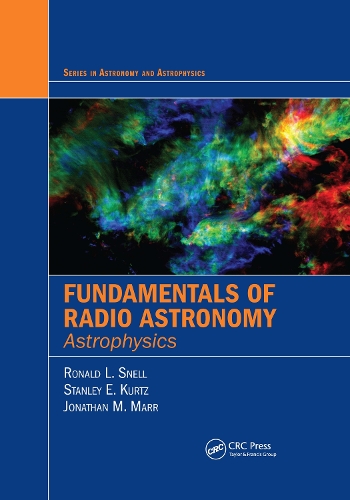 [object Object] «Fundamentals of Radio Astronomy: Astrophysics», авторов Джонатан Марр, Рональд Л. Снелл, Стэнли Курц - фото №1