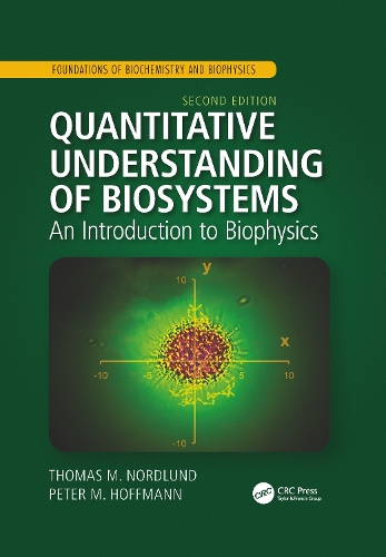 [object Object] «Quantitative Understanding of Biosystems: An Introduction to Biophysics, Second Edition», авторів Пітер М. Гофман, Томас М. Нордлунд - фото №1