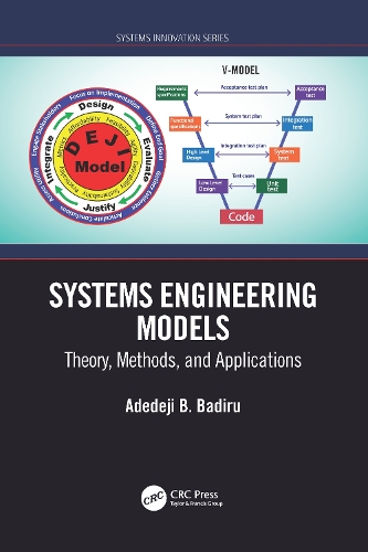 [object Object] «Systems Engineering Models: Theory, Methods, and Applications», автор Адедеджі Б. Бадіру - фото №1