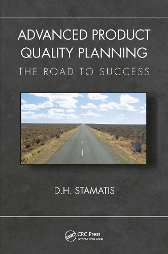 Бумажная книга «Advanced Product Quality Planning: The Road to Success», автор Д. Х. Стаматис - фото №1