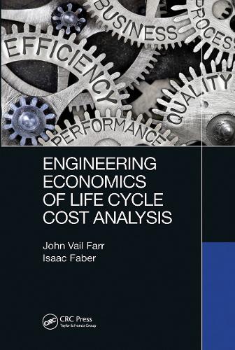 Бумажная книга «Engineering Economics of Life Cycle Cost Analysis», авторов Айзек Дж. Фабер, Джон Вейл Фарр - фото №1