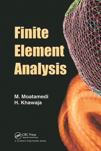 Бумажная книга «Finite Element Analysis», авторов Хасан Хаваджа, М. Моатамеди - фото №1