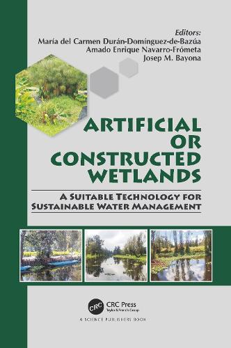 Бумажная книга «Artificial or Constructed Wetlands: A Suitable Technology for Sustainable Water Management» - фото №1