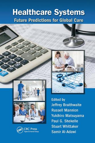 Бумажная книга «Healthcare Systems: Future Predictions for Global Care» - фото №1
