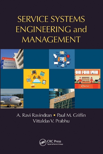 Бумажная книга «Service Systems Engineering and Management», авторов А. Рави Равиндран, Пол М. Гриффин, Витталдас В. Прабху - фото №1
