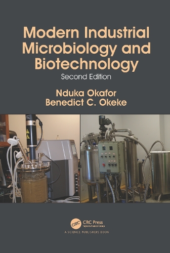 Бумажная книга «Modern Industrial Microbiology and Biotechnology», авторов Бенедикт К. Океке, Ндука Окафор - фото №1
