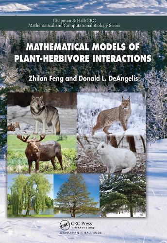 Паперова книга «Mathematical Models of Plant-Herbivore Interactions», авторів Дональд Лі Діанджеліс, Чжилан Фен - фото №1