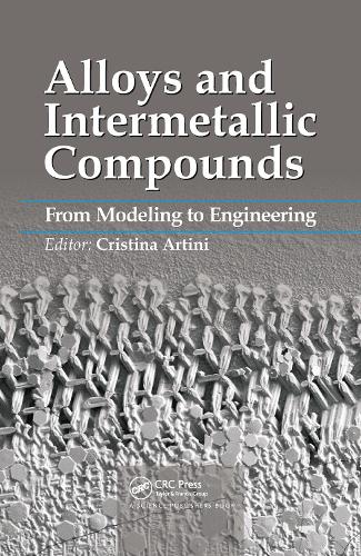Паперова книга «Alloys and Intermetallic Compounds: From Modeling to Engineering» - фото №1