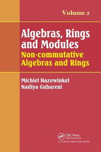 [object Object] «Algebras, Rings and Modules, Volume 2: Non-commutative Algebras and Rings», авторів Мішель Хазевінкель, Надія М. Губарені - фото №1