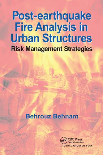 Паперова книга «Post-Earthquake Fire Analysis in Urban Structures: Risk Management Strategies», авторів Есмаель Р. Сейд, Цзюй-Юань Лі, Токозані Майозі - фото №1