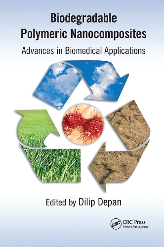Бумажная книга «Biodegradable Polymeric Nanocomposites: Advances in Biomedical Applications» - фото №1