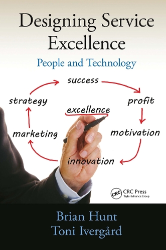 Бумажная книга «Designing Service Excellence: People and Technology», авторов Брайан Хант, Тони Ивергард - фото №1