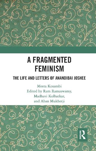 Бумажная книга «A Fragmented Feminism: The Life and Letters of Anandibai Joshee» - фото №1