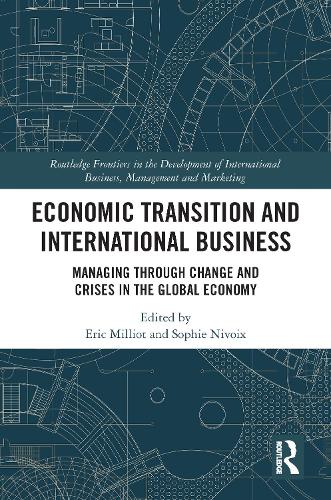 Бумажная книга «Economic Transition and International Business: Managing Through Change and Crises in the Global Economy» - фото №1