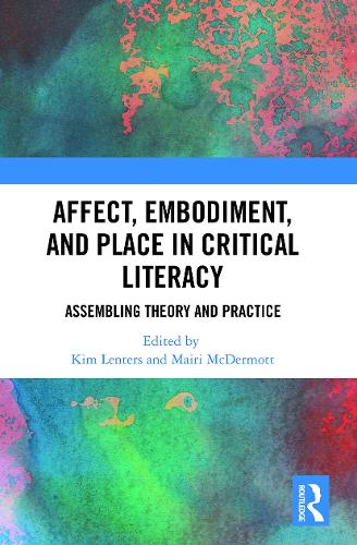 Паперова книга «Affect, Embodiment, and Place in Critical Literacy: Assembling Theory and Practice» - фото №1