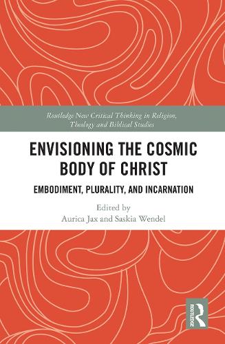 Паперова книга «Envisioning the Cosmic Body of Christ: Embodiment, Plurality and Incarnation» - фото №1