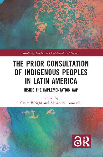 Паперова книга «The Prior Consultation of Indigenous Peoples in Latin America: Inside the Implementation Gap» - фото №1