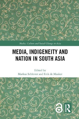 Бумажная книга «Media, Indigeneity and Nation in South Asia» - фото №1