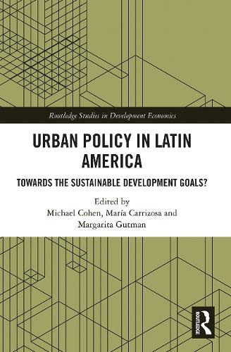 Бумажная книга «Urban Policy in Latin America: Towards the Sustainable Development Goals?» - фото №1
